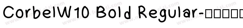 CorbelW10 Bold Regular字体转换
